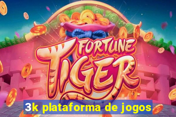 3k plataforma de jogos